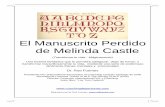 El Manuscrito Perdido de Melinda Castle - api.ning.comapi.ning.com/.../RodFuentesElManuscritoPerdidodeMelindaCastle.pdf · El Manuscrito Perdido ... Autor libro: “Los Tres Poderes”