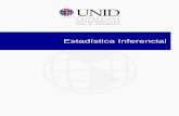 Estadística Inferencial - moodle2.unid.edu.mxmoodle2.unid.edu.mx/dts_cursos_mdl/ejec/ME/EI/S06/EI06_Lectura.pdf · del trabajo en la inferencia estadística, pero existen también