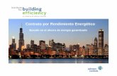 Contrato por Rendimiento Energético - minem.gob.pe energetica... · grandemente con la implementación de proyectos de modernización sobre la base eficiencia energética, siendo
