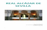 REAL ALCÁZAR DE SEVILLA - mupart.uv.esmupart.uv.es/ajax/file/oid/1441/fid/3163/real alcazar.pdf · UNESCO, junto a la Catedral de Sevilla y el Archivo General de Indias. Actualmente