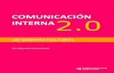 COMUNICACIÓN INTERNA 2 - … · Comunicación Interna 2.0: Un desafío cultural _____ Version 0.1 – Alejandro Formanchuk 2 Formanchuk, Alejandro.