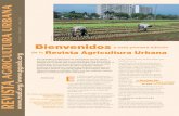 AGRICULTURA URBANA - ruaf.org · En la última década,el número de organizaciones internacionales de apoyo involucradas en Agricultura Urbana ha crecido rápidamente,lo que se refleja
