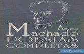 centrodediavillacanas.files.wordpress.com · Poesías completas recoge toda la trayectoria poética de Antonio Machado: el inicial modernismo intimista de Soledades, Galerías y otros
