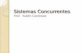 Sistemas Concurrentes - LDC Noticias - Universidad …yudith/docencia/Telematica/Sistemas... · 2014-01-16 · programa es el algoritmo, ... progreso simultáneamente dentro del sistema