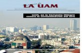 Semanario de LA UAM · en una de las urbes más avanzadas en cuanto a medición de contaminantes Fotos: Alejandro Juárez Gallardo ... Nacional y Profesor Distinguido de la UAM, y