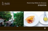 Hotel & Spa Molino de Alcuneza · Atún ibérico con tartar de aguacates y cherrys en almíbar de ... Brochetas de fruta Precio por persona: 7,50 ... se aplicarán las condiciones