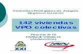 142 viviendas VPO colectivas - Aragón Siglo XXI ... · Parcela bien ubicada en PARQUE VENECIA, junto a los Pinares de Venecia, junto al cuartel de la Policía ... Ajardinamiento