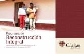 Programa de Reconstrucción Integral - caritas.org.pe · • 1,400 familias de Pisco y Castrovirreyna se benefician de atención médica, desparasitación, fumigación y desratización