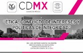 Presentación de PowerPoint - Fideredata.fidere.cdmx.gob.mx/pdf/CURSO_DE_ETICA_CONFLICTO_DE_INT… · equitativa en la vida social, econÓmica y polÍtica ... y donde hay deficiencia