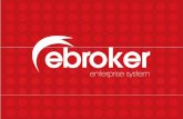 ebroker presentación comercial v4 · 2. ebroker: la estrategia para considerar al cliente lo más importante • Fidelizar, el camino hacia al futuro • Conectados al cliente ...