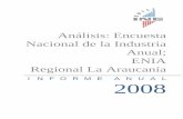 Análisis: Encuesta Nacional de la Industria Anual; ENIA ... · Estructurales de Industria del Instituto Nacional de Estadísticas (INE), con ... que se recoge en un formulario especialmente