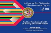 Requisitos y Procedimientos de la FDA y la Nueva Ley …chilealimentos.com/wordpress/wp-content/uploads/migracion/2013/... · Colombia Ecuador Australia ... Ej. Rotulado Evolución