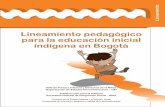 Lineamiento pedagógico para la educación inicial …maguared.gov.co/.../lineamiento_pedagogico_para_la... · Desarrollo Editorial e Impresión El Lineamiento Pedagógico para la