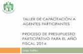 Presentación de PowerPoint - Municipalidad de San Isidro · Índice 2 Proceso de Presupuesto Participativo para el año fiscal 2014 Taller de capacitación Municipalidad de San Isidro