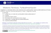 Motores Térmicos. Turboalimentación - — OCWocw.uc3m.es/ingenieria-termica-y-de-fluidos/turboalimentacion... · La información contenida en este documento sirve de propósito