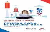 CICLO EDUCAR PARA EL FUTURO 2015 - Ibercaja … · necesarios para el uso de la Pizarra Digital-PDI en la enseñanza de las matemáticas. ... Coordinadora de proyectos de la Fundación