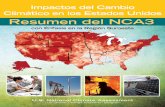 Resumen del NCA3 · 2018-02-26 · Resumen del NCA3 con Énfasis en la Región Suroeste. ... con la meta de mejor informar la toma de decisiones a nivel ... El informe fue revisado