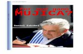 ¿Por qué ganó Mujica? - pagesconsultora.compagesconsultora.com/pdf/3.pdf · Una guerrilla mediática Los tupamaros se preocupaban casi tanto de la comunicación como de las armas.