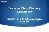 Derecho Civil, Bienes y Sucesionesmoodle2.unid.edu.mx/dts_cursos_mdl/lic/DYCJ/DCBS/S12/DCBS12_Vi… · Procedimiento especial en los intestados . En el artículo 815-Bis del CPCDF