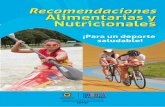 Recomendaciones Alimentarias y Nutricionales - IDRD · El objetivo de realizar esta cartilla de conceptos básicos sobre nutrición, hidratación y cuidados en el consumo de ... en