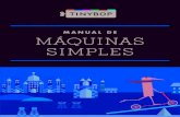 MANUAL DE MÁQUINAS SIMPLES - tinybop.comtinybop.com/assets/handbooks/simple-machines/Tinybop-EL4-Simple... · Las máquinas son herramientas que nos ayudan a hacer más fácil nuestro