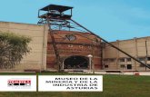 MUSEO DE LA MINERÍA Y DE LA INDUSTRIA DE … Files/MUMI/folleto_MUMI.pdf · 5 LA CASA DEL EXPLOSIVO La Casa del Explosivo muestra cómo fueron los inicios de la indus-tria del explosivo