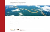 La normativa sobre territorios indígenas y su ...infoindigena.servindi.org/images/Publicaciones_generales/... · *Este documento forma parte del estudio regional “Comparación