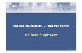 CASO CLÍNICO - MAYO 2012 - idim.com.aridim.com.ar/blog/wp-content/.../2012/05/SPIVACOW-Casoclínico-2-MT… · CASO CLÍNICO Antecedentes personales ... con osteoporosis. Medicación