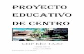 PROYECTO EDUCATIVO De centroceip-riotajo.centros.castillalamancha.es/sites/ceip... · 2015-11-09 · identidad del centro docente y el modelo de educación que quiere desarrollar,