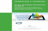 Curso de Tablas Dinámicas en Excel · formación práctica de que consta el curso de Tablas Dinámicas en Excel. Material Complementario Incluye ejemplos, casos reales, tablas de