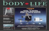 body LIFE 8bodylifespain.com/wp-content/uploads/2017/10/BodyLife-8-2016.pdf · transparente que aísla de forma inmediata el pie y lo protege. Su recubrimiento permanece ... como