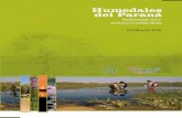 Humedales del Paraná - Taller Ecologista del Parana.pdf · río Uruguay en el estuario del Río de la Plata. La descarga media anual del Paraná es de 16.000 m 3/s con picos de 60.000