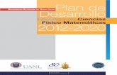 Facultad de Ciencias Físico Matemáticas - transparencia.uanl…transparencia.uanl.mx/secciones/plan_de_desarrollo/archivos/planes... · [ 2 ] Plan de Desarrollo 2012-2020 –Facultad