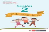 Sesión 2 - 3 Sec - Ministerio de Educación del Perú | … · 2016-09-02 · PLANIFICACIÓN DE SESIÓN DE APRENDIZAJE ... reconoce su importancia sobre la salud. ... ritmos para