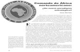 Comando de África norteamericano - armyupress.army.mil · ... las preguntas abundan. la visión del AFRICOM, ... africanos para entablar discusiones acerca de la creación del ...
