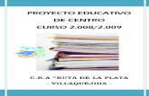 PROYECTO EDUCATIVOEDUCATIVO DE CENTRO …crarutadelaplata.centros.educa.jcyl.es/sitio/upload/PEC.pdf · fines del proyecto educativo de centro. Proporcionar un marco de referencia