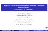 Algunas Demostraciones Matematicas Mediante´ …kaoutit/TranspMMA.pdf · Algunas Demostraciones Matematicas Mediante´ Ordenadores. Demostracion de Identidades.´ Laiachi El Kaoutit