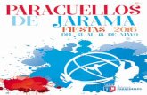 PARACUELLOS DE ARAMA FIESTAS 2016 · fiestas populares, especialmente a las peñas, la Brigada Paracaidista, y a la Hermandad del Cristo de la Salud, La Virgen de la Ribera y San
