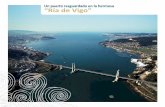 Un puerto resguardado en la hermosa “Ría de Vigo”nudoss.com/wp-content/uploads/2014/09/Puerto-de-Vigo-Folleto-Esp.pdf · de La Guía, los restos arqueológicos del origen Celta