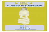 guia para el ahorro de electricidad - enre.gov.ar±aPUREE... · 1 2 1 Guía para el ahorro de electricidad enre . Las fuentes de energía son los elementos de ... Guia de Eficiencia