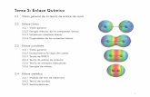 Tema 2: Enlace Químico - ugr.esmota/QG_F-TEMA_2-2017-Enlace_quimico.pdf · 3 Existen átomos excepcionalmente estables que no tienden a formar enlaces, como los gases nobles. Esto