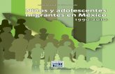 Niños y adolescentes migrantes en México 1990-2010 · información estadística y demográfica útil para la elaboración de ... como para investigadores, ... la población es una