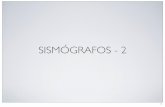 SISMÓGRAFOS - 2 - usuarios.geofisica.unam.mxusuarios.geofisica.unam.mx/vala/cursos/Registros_Sismicos_2013-1... · 2.3 Sismómetros de banda ancha 2.4 Calibración y curvas de respuesta
