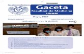 Influenza tipo A (H1N1) - facmed.unam.mx · Número especial 3 6 8 10 11 13 16 Epidemia de inﬂ uenza: ¿Qué es y qué hacer? El brote de inﬂ uenza A (H1N1) del 2009 Vacuna de