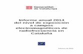 Informe anual 2014 del nivel de exposición a campos ...governancaradioelectrica.gencat.cat/documents/10180... · 1. Introducción . 2. Generalidad de Cataluña: acciones generadas