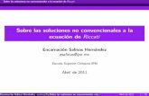 Sobre las soluciones no convencionales a la ecuación de ...virtual.cudi.edu.mx:8080/access/content/group/981e62d6-89ea-4e3e... · Sobre las soluciones no convencionales a la ecuación