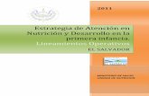 Estrategia de Atención en Nutrición y Desarrollo en la ... El Salvador... · los derechos de la niñez y adolescencia, ... durante la gestación, lactancia y en el periodo de ...