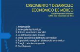 Crecimiento y Desarrollo Económico de México - CIPM · CRECIMIENTO Y DESARROLLO ECONÓMICO DE MÉXICO Luzbel Napoleón Solórzano CIPM, 5 de noviembre de 2013 1. Introducción 2.