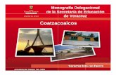 Monografía Coatzacoalcos 2005.pps.ppt [Modo de …delegaciones.sev.gob.mx/.../MonografiaCoatzacoalcos2005.pdf · Coatzacoalcos en 1990 fue de 779,156; para 1995 se incrementó a