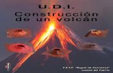 U.D.I.”Construcción de un volcán” · desarrollar el plan escritura, manteniendo la estructura de los mismos, con un vocabulario apropiado, atendiendo a los signos de puntuación,